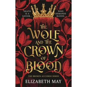 The Wolf and the Crown of Blood (ISBN: 9781035925551)