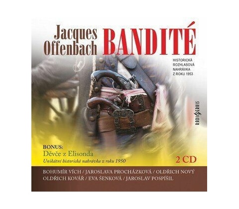 Bandité - 2 CD - Jacques Offenbach