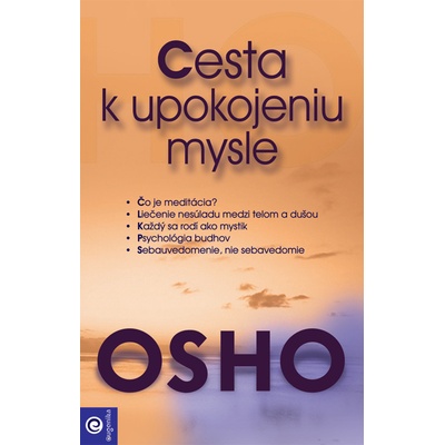 Cesta k upokojeniu mysle Osho