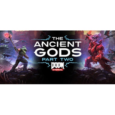DOOM Eternal The Ancient Gods - Part Two