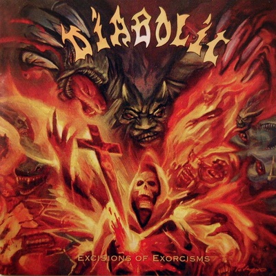 Diabolic - Excisions of Exorcisms CD