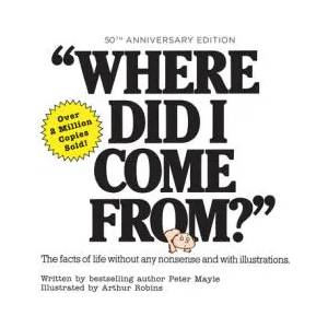 Where Did I Come From? 50th Anniversary Edition | MAYLE PETER (ISBN: 9780806542287)