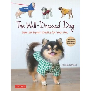 Well-Dressed Dog (ISBN: 9780804854054)