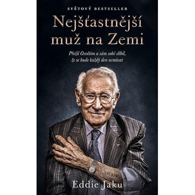 Nejšťastnější muž na Zemi