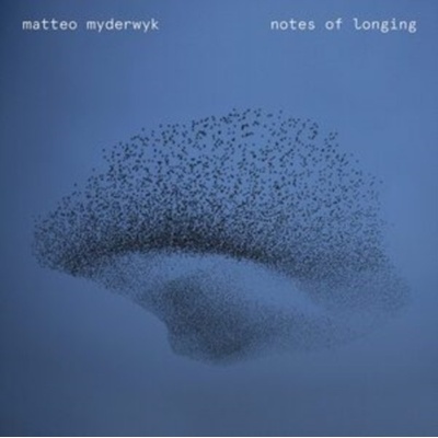 Matteo Myderwyk - Notes Of Longing LP