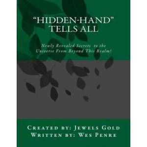 Hidden-Hand Tells All | Wes Penre, Jewels Gold (ISBN: 9781481044714)