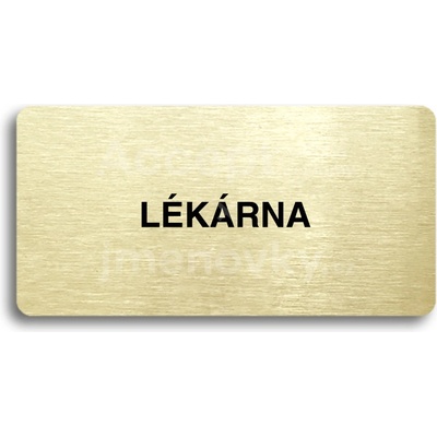 ACCEPT Piktogram LÉKÁRNA - zlatá tabulka - černý tisk bez rámečku