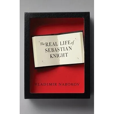 The Real Life of Sebastian Knight | Vladimír Nabokov