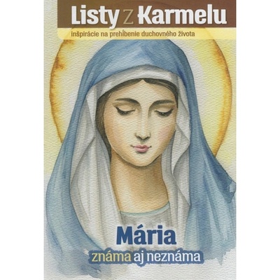 Listy z Karmelu 2025/2 - Kláštor bosých karmelitánov Lorinčík