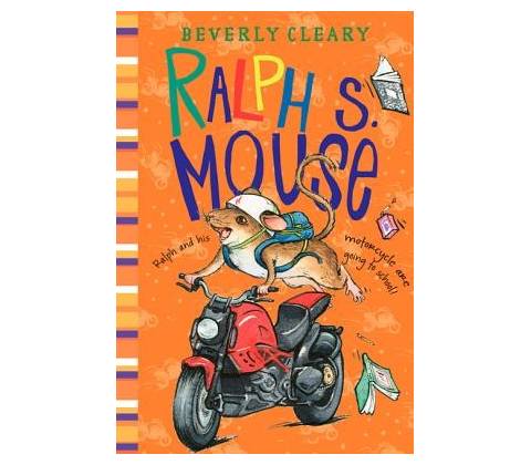 Ralph S. Mouse - Beverly Cleary