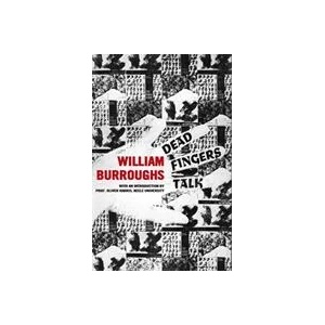 Dead Fingers Talk | William S. Burroughs (ISBN: 9780714550015)