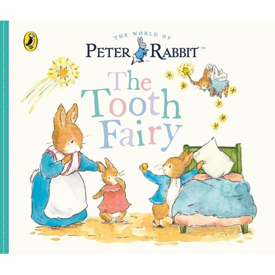 Peter Rabbit Tales The Tooth Fairy - Beatrix Potter