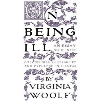 On Being Ill Woolf Virginia