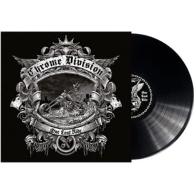CHROME DIVISION - ONE LAST RIDE LTD.