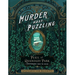 The Perilous Puzzles of Quandary Park | VON REISWITZ STEPHANIE (ISBN: 9781797219349)
