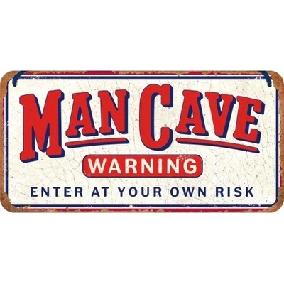 Plechová ceduľa Man Cave - Enter at Your Own risk, 20 x 10 cm