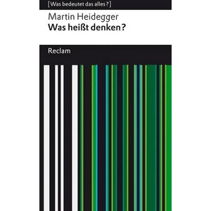 Was heißt Denken? | Martin Heidegger, N. N (ISBN: 9783150144916)