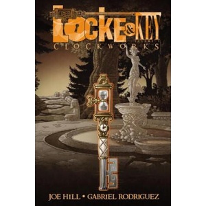 Locke & Key, Vol. 5: Clockworks (ISBN: 9781613776995)