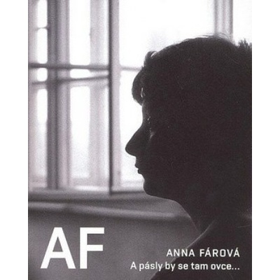 A pásly by se tam ovce- Anna Fárová