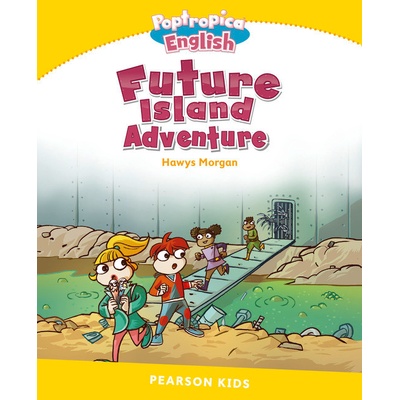 PEKR | Level 6: Poptropica English Future Island Adventure - Caroline Laidlaw