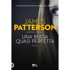 bugia quasi perfetta | James Patterson, Michael Ledwidge (2022)