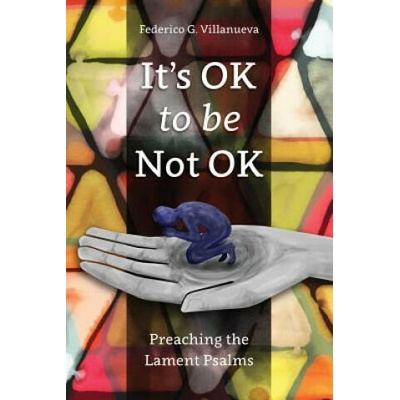 It's OK to Be Not OK | Federico Villanueva