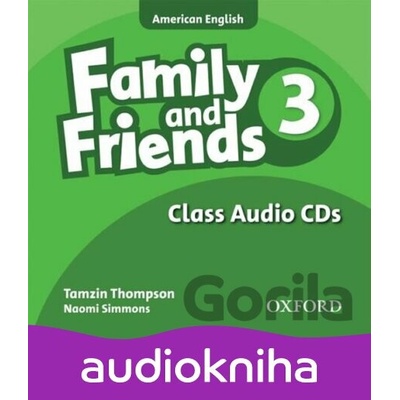 Family and Friends American English 3: Class Audio CDs /2/ - Tamzin Thompson