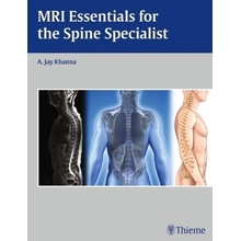 MRI Essentials for the Spine Specialist