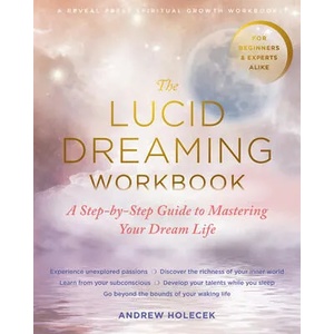 Lucid Dreaming Workbook | Andrew Holecek (ISBN: 9781684035021)