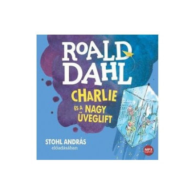 Charlie és a nagy üveglift - Hangoskönyv