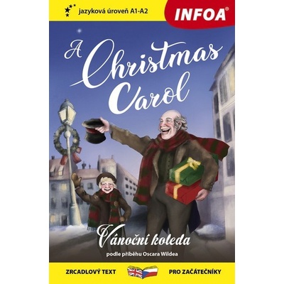 Četba pro začátečníky - A Christmas Carol Vánoční koleda - Oscar Wilde