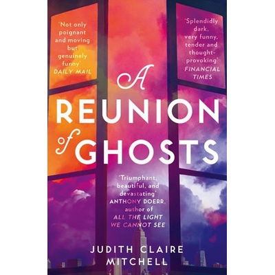 A Reunion of Ghosts