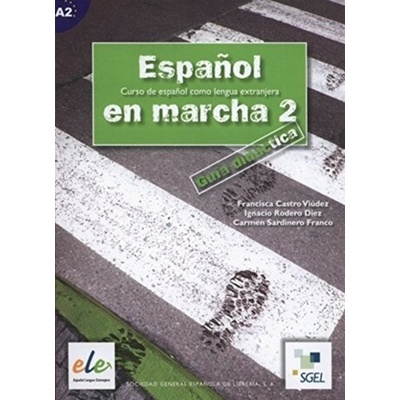 Espanol En Marcha 2 Guia Didactica
