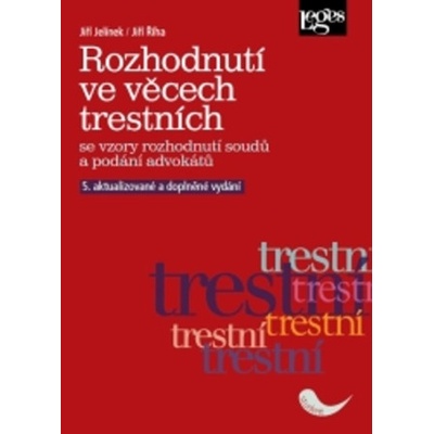 Rozhodnutí ve věcech trestních