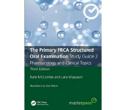 Primary FRCA Structured Oral Examination Study Guide 2