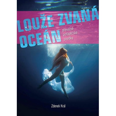 Louže zvaná oceán