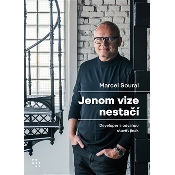 Jenom vize nestačí
