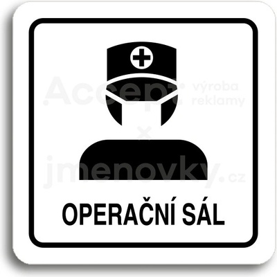 ACCEPT Piktogram operační sál II - bílá tabulka - černý tisk