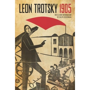 1905 | Leon Trotsky (ISBN: 9781608467358)