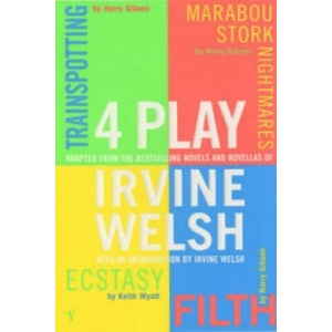 4 Play | Irvine Welsh (2001)