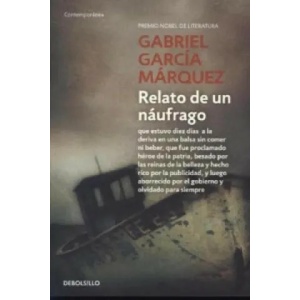 Relato de un naufrago | Gabriel Garcia Marquez (2013)