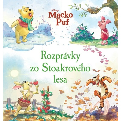 Macko Puf - Rozprávky zo Stoakrového lesa - kolektiv
