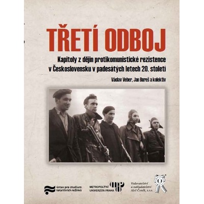 Třetí odboj - Václav Veber, Jan Bureš