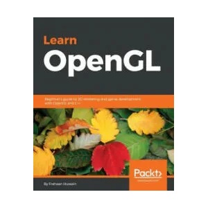 Learn OpenGL | Frahaan Hussain (ISBN: 9781789340365)