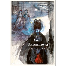 Anna Kareninová - Lev Nikolajevič Tolstoj