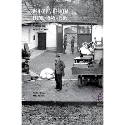 Venkov v českém filmu 1945 - 1969 - Petr Slinták, Hana Rottová