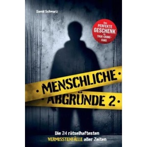 Menschliche Abgründe 2 | David Schwarz (2025)