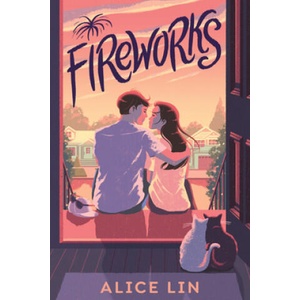Fireworks | Lin, Alice (2022)