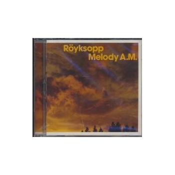 ROYKSOPP: MELODY A.M. CD