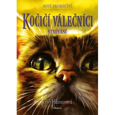 Kočičí válečníci Nové proroctví 5 - Stmívání